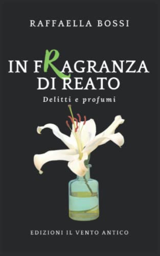 In fragranza di reato