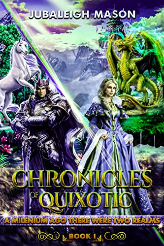 Chronicles of Quixotic: New Realms