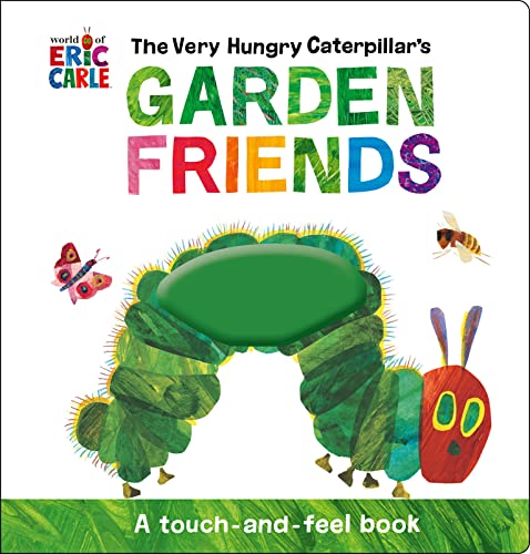 The Very Hungry Caterpillar's Garden Friends book cover