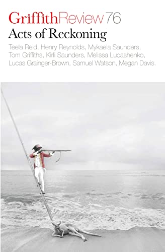 Griffith Review 76 Acts of Reckoning book cover
