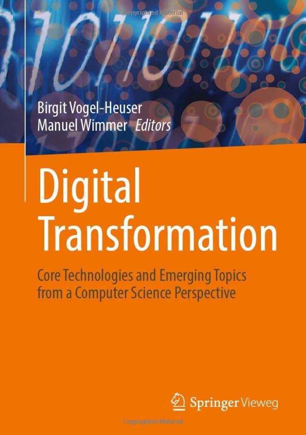 Digital Transformation Core Technologies and Emerging Topics from a