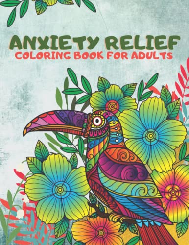 Anxiety Relief Coloring Book for Adults by Maky Publishing | Goodreads