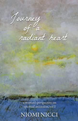 Journey of a Radiant Heart