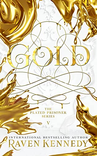 Gold (The Plated Prisoner, #5)