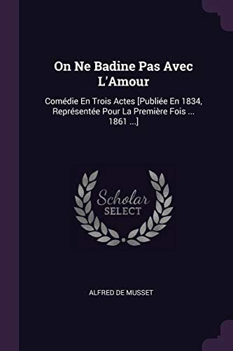 On Ne Badine Pas Avec L'Amour book cover