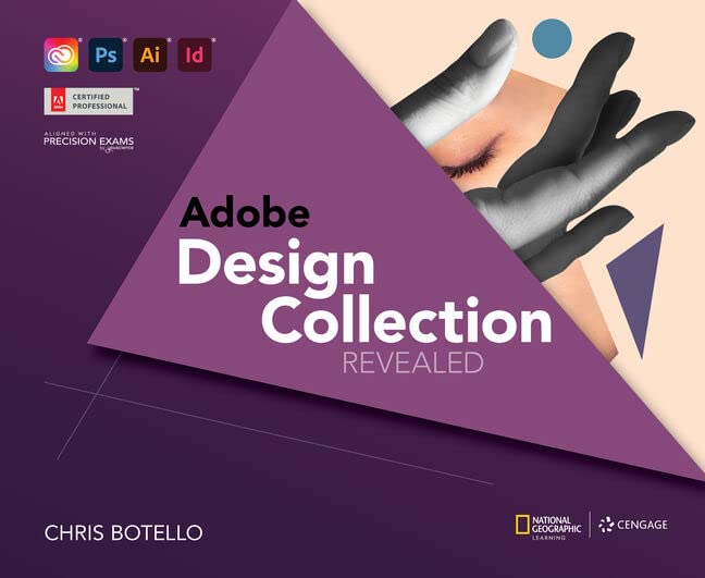 Adobe Design Collection Revealed, 2nd Student Edition by Chris Botello