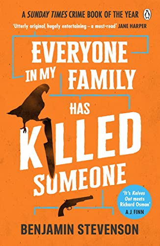 Everyone in My Family Has Killed Someone (Ernest Cunningham, #1)
