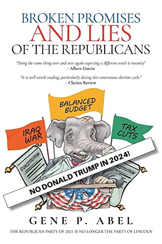 Broken Promises and Lies of the Republicans