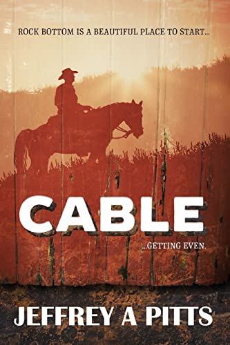 Cable by Jeffrey A. Pitts | Goodreads