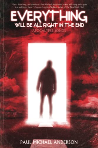 Everything Will Be All Right In The End book cover