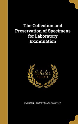 The Collection and Preservation of Specimens for Laboratory Examination ...
