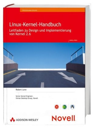 Linux Kernel Handbuch by Robert Love | Goodreads