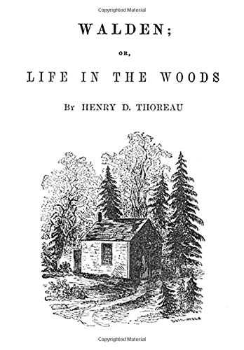 Walden; Or, Life in the Woods by Henry David Thoreau | Goodreads