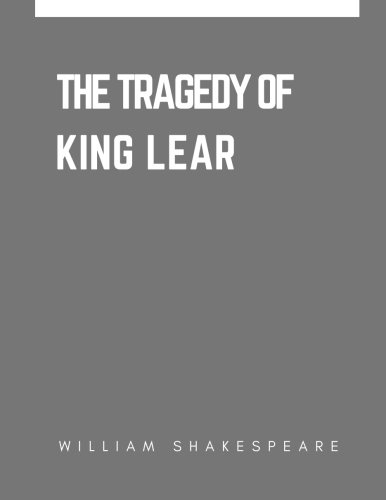 The Tragedy of King Lear by William Shakespeare | Goodreads