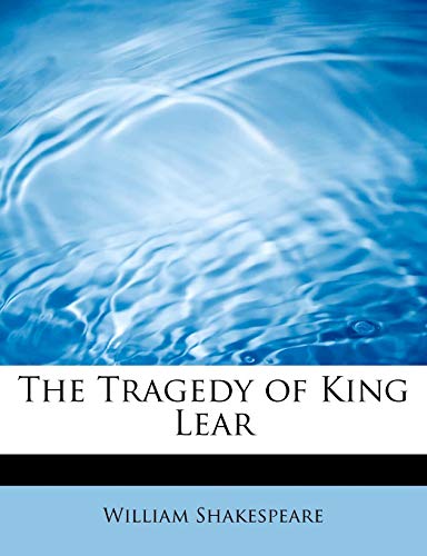 The Tragedy of King Lear by William Shakespeare | Goodreads