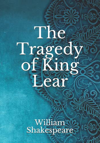 The Tragedy of King Lear by William Shakespeare | Goodreads
