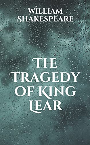 The Tragedy of King Lear by William Shakespeare | Goodreads