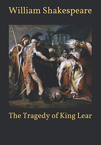 The Tragedy of King Lear by William Shakespeare | Goodreads