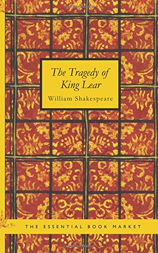 The Tragedy of King Lear by William Shakespeare | Goodreads