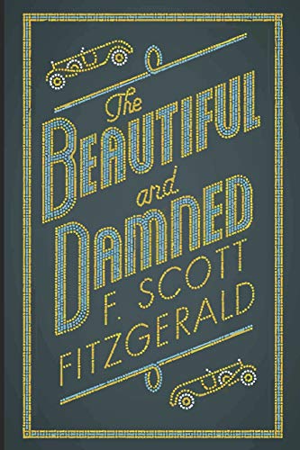The Beautiful and Damned