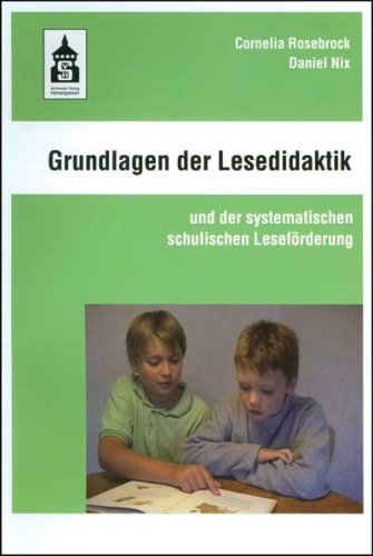Grundlagen Der Lesedidaktik Und Der Systematischen Schulischen Leseförderung Grundlagen der Lesedidaktik. und der systematischen schulischen