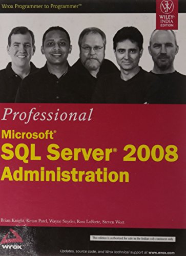 Professional Microsoft SQL Server 2008 Administration by Brian Knight ...