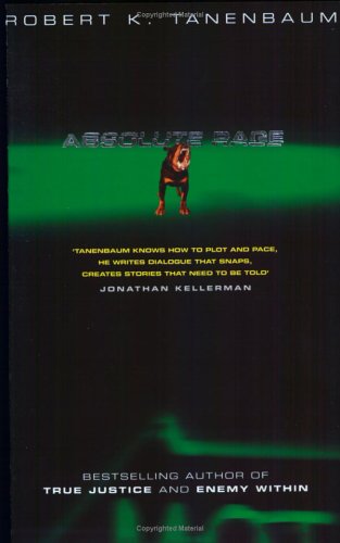 Absolute Rage by Robert K. Tanenbaum | Goodreads