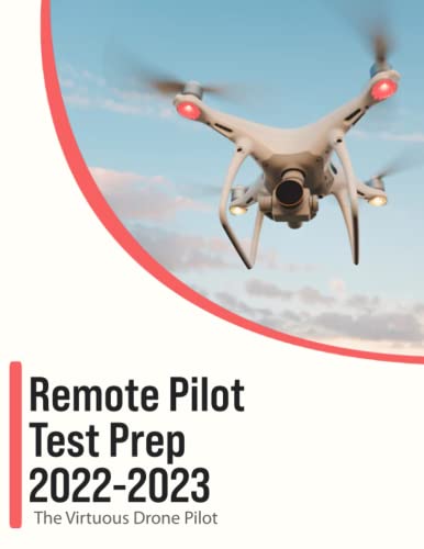 Remote Pilot Test Prep 20212-2023 - Virtuous Drone Pilot Part 107 Test ...