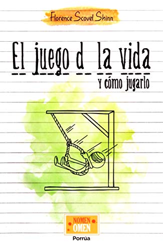 El Juego De La Vida Y Como Jugarlo by Florence Scovel Shinn | Goodreads