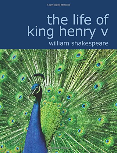 The Life of King Henry V by William Shakespeare | Goodreads