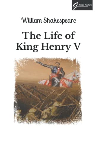 The Life of King Henry V by William Shakespeare | Goodreads
