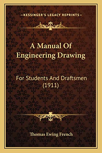 A Manual Of Engineering Drawing: For Students And Draftsmen by Thomas ...