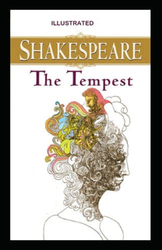 The Tempest Illustrated by William Shakespeare | Goodreads
