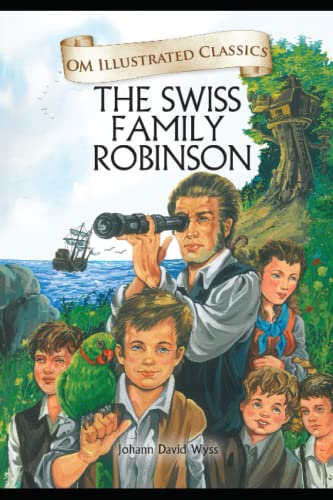 Swiss Family Robinson by Johann David Wyss | Goodreads