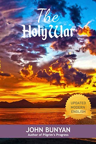 The Holy War The Town Of Mansoul By John Bunyan Goodreads