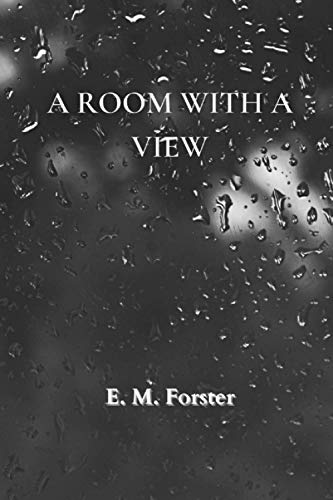 A Room with a View (Classic Editions) by E.M. Forster | Goodreads