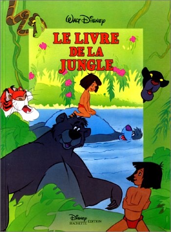 Le Livre de la jungle by Walt Disney Company | Goodreads