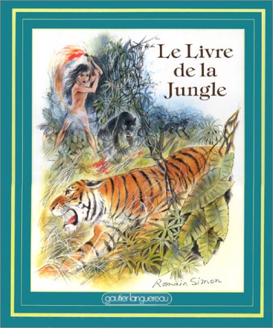 Le livre de la jungle by Rudyard Kipling | Goodreads