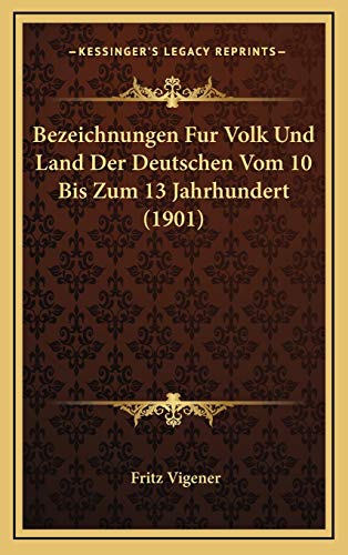 Bezeichnungen Fur Volk Und Land Der Deutschen Vom 10 Bis Zum 13