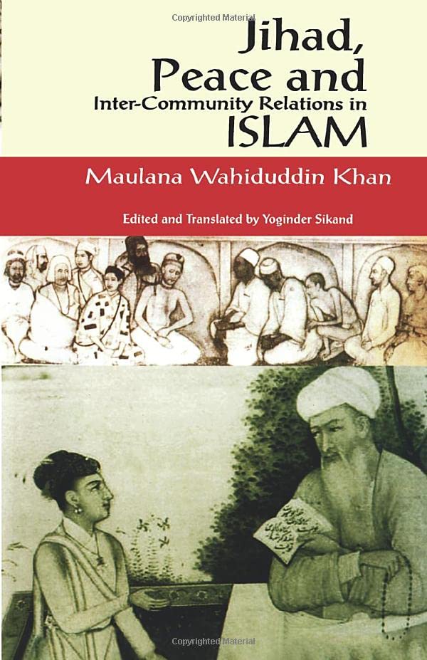Jihad, Peace And Inter-community Relations In Islam by Yoginder Sikand ...