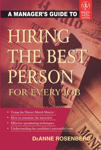 A Manager,s Guide To Hiring The Best Person For Every Job by DeAnne ...