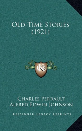 Old-Time Stories (1921) by Charles Perrault | Goodreads