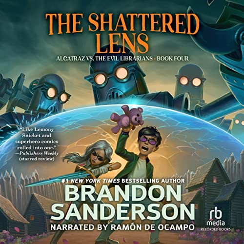 Alcatraz Versus the Shattered Lens (The Alcatraz vs. The Evil Librarians Series)