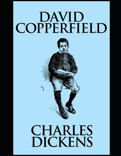 David Copperfield Annotated by Charles Dickens | Goodreads