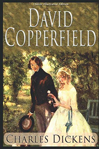 David Copperfield (Classic Illustrated Edition) by Charles Dickens ...