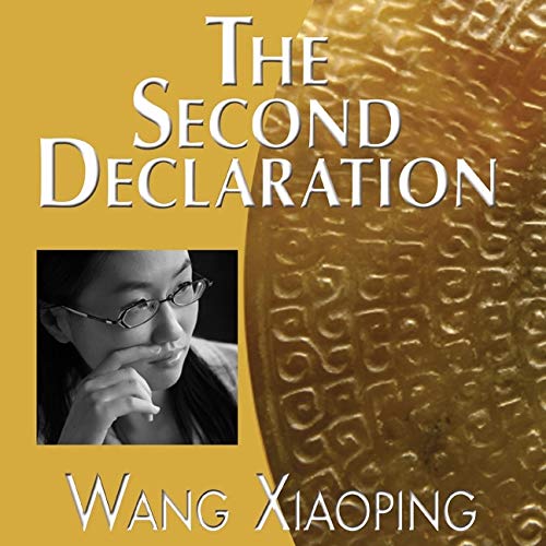 The Second Declaration by Xiaoping Wang | Goodreads