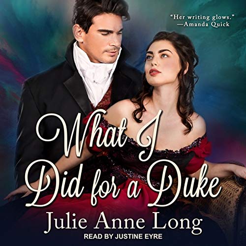 What I Did for a Duke (Pennyroyal Green, #5)
