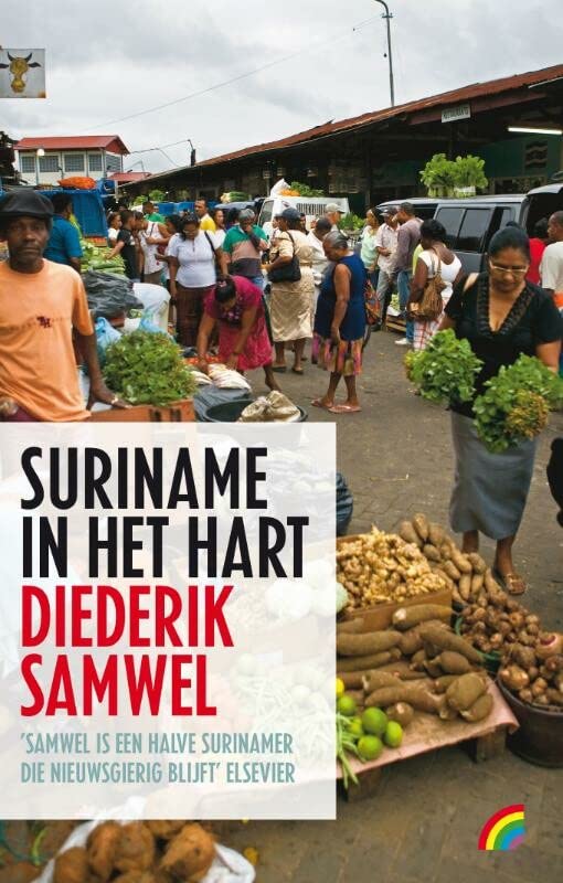 Suriname in Het Hart by Diederik Samwel | Goodreads