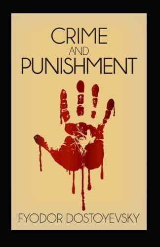 Crime and Punishment by Fyodor Mikhailovich Dostoyevsky | Goodreads