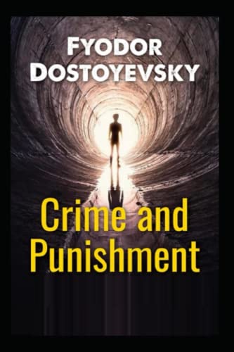Crime and Punishment Illustrated by Fyodor Dostoevsky | Goodreads